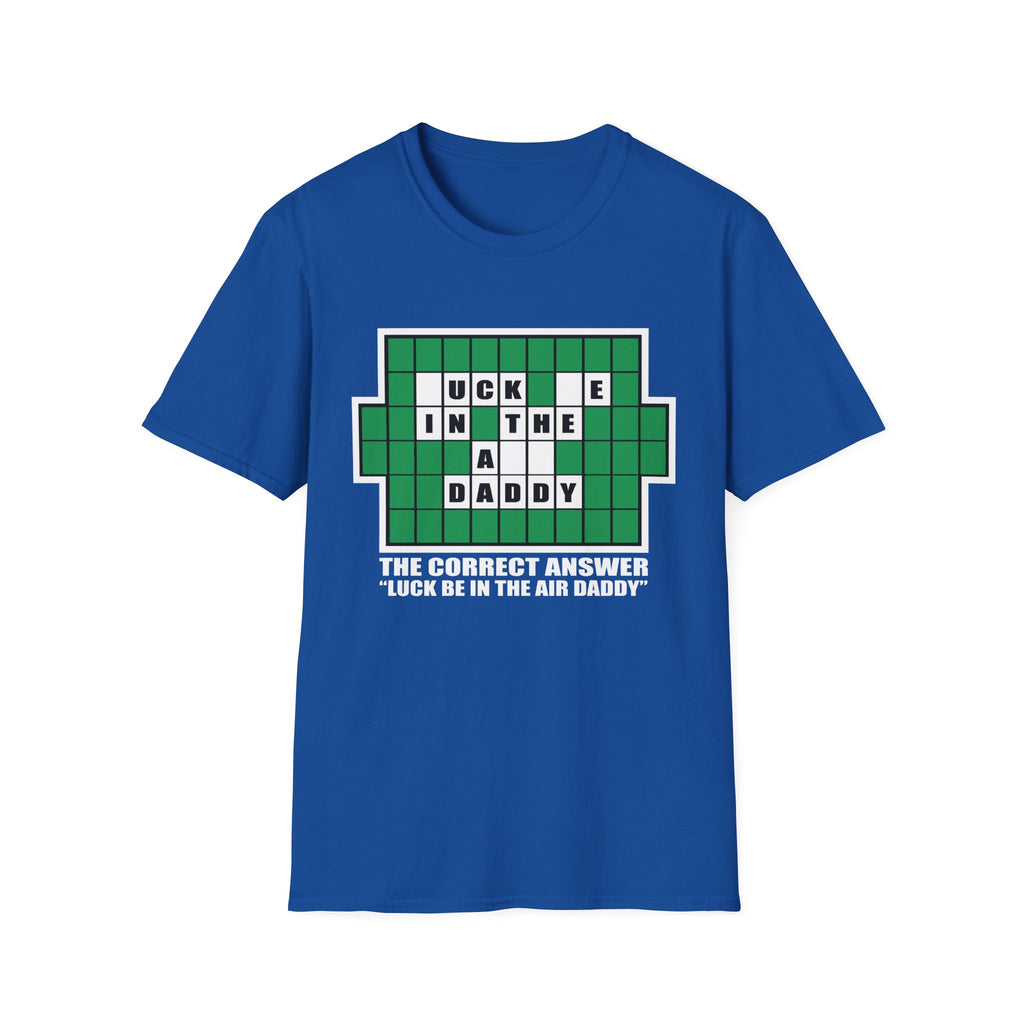 Luck Be In The Air Game Show | Funny Adult Humor Parody Gift T-Shirt