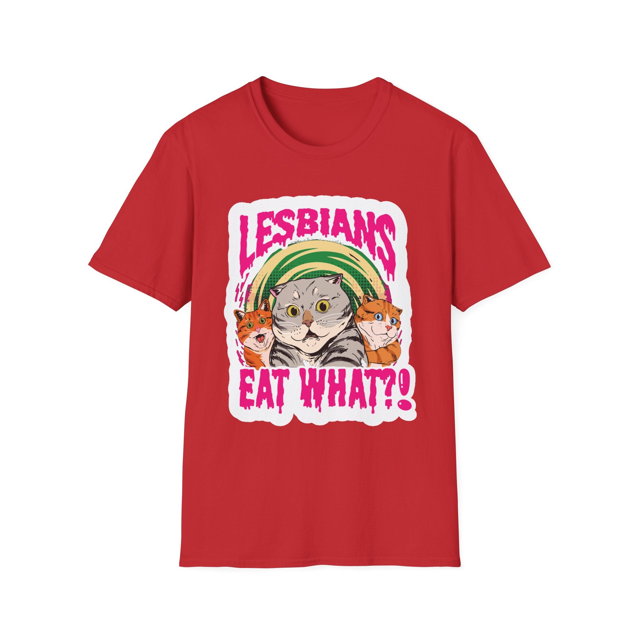 Lesbians Eat What!? | Raunchy Adult Humor & Funny Sexual Innuendo Gift T-Shirt