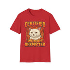 Certified Woman Respecter | Funny Adult Humor Sarcastic Gift for Men T-Shirt