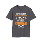 Never Killed A Mountain Lion But I've Choked A Cougar | Funny Cougar Hunter Raunchy MILF Gift T-Shirt