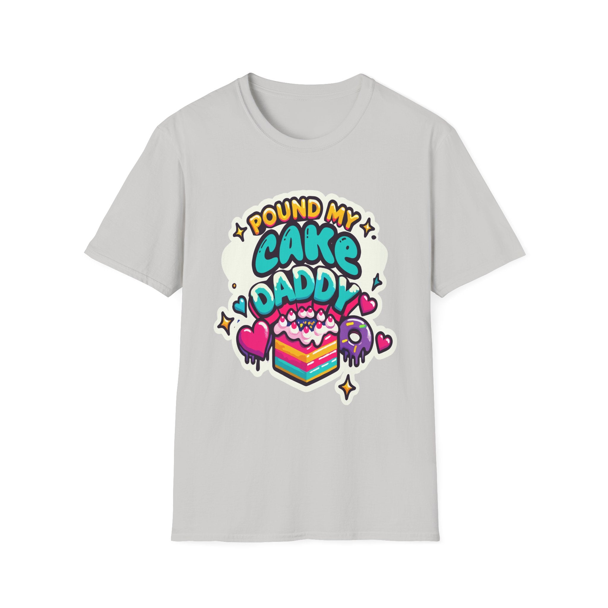 Pound My Cake Daddy | Funny Raunchy Sexual Innuendo Kink Gift T-Shirt