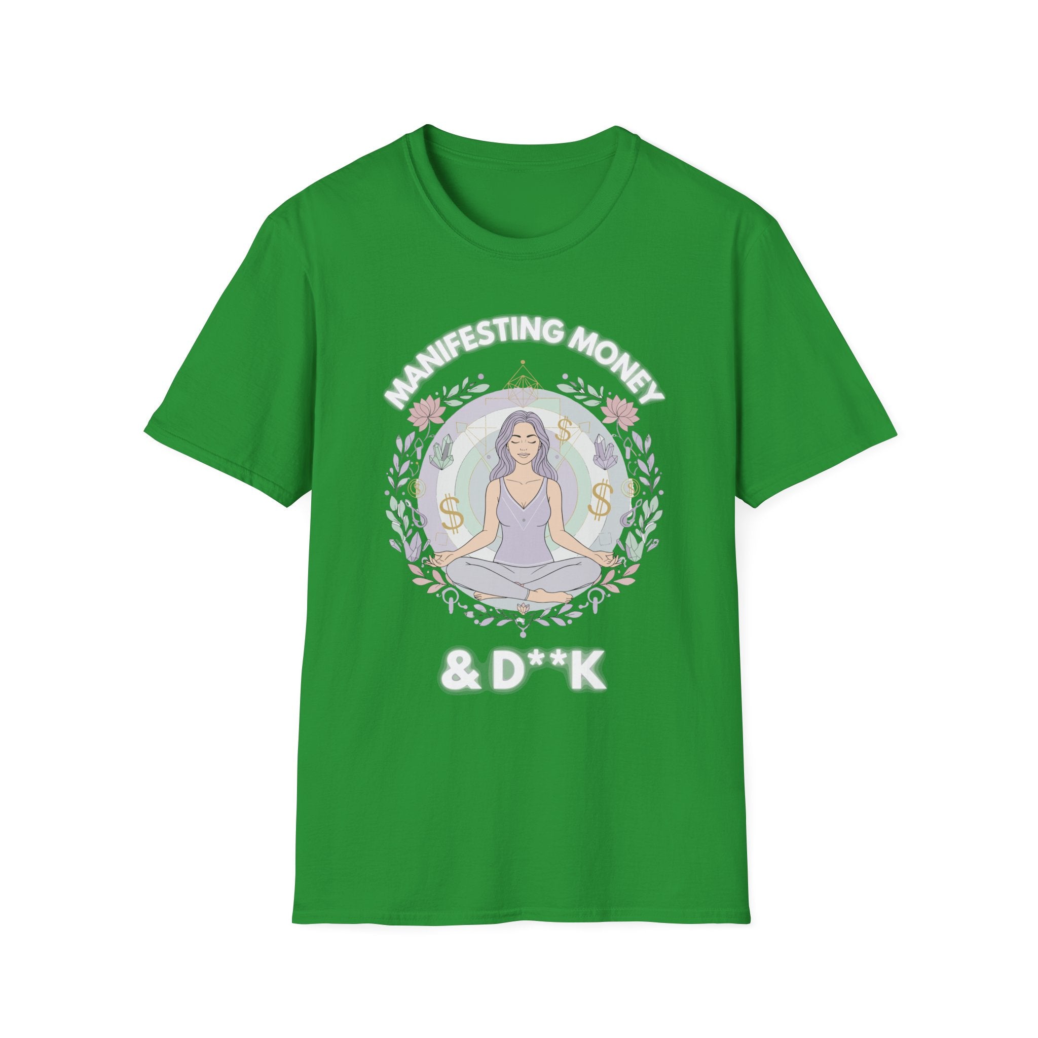 Manifesting Money And D**K | Funny Manifestation Adult Humor Gift T-Shirt