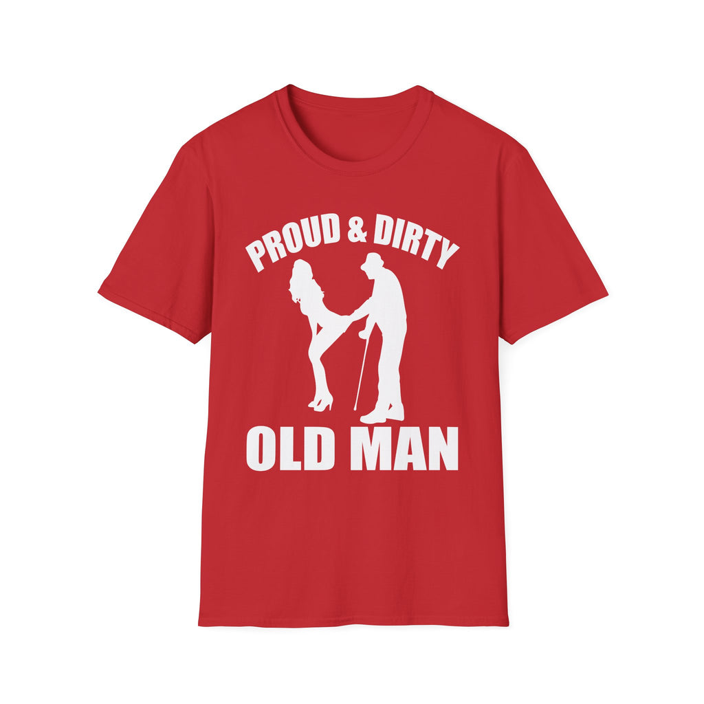 Proud Dirty Old Man T-Shirt
