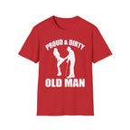 Proud Dirty Old Man T-Shirt