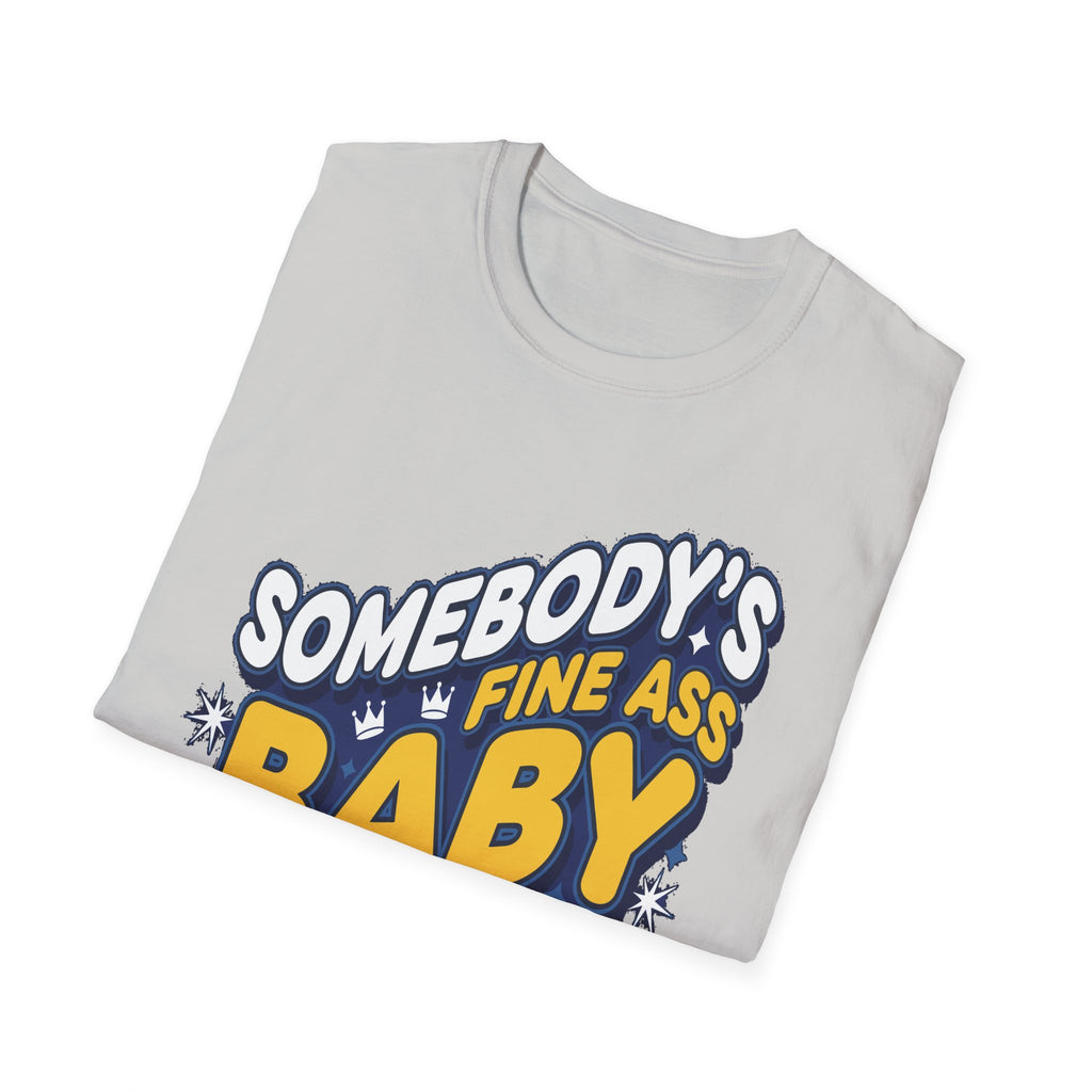 Somebody's Fine Ass Baby Momma | Sexy Hot Mom Gift T-Shirt