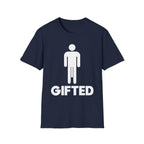 Gifted Well Endowed | Funny Adult Humor Shirt T-Shirt