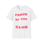 Proud Member Of The STD Club | Funny Adult Humor Raunchy Gag Gift T-Shirt