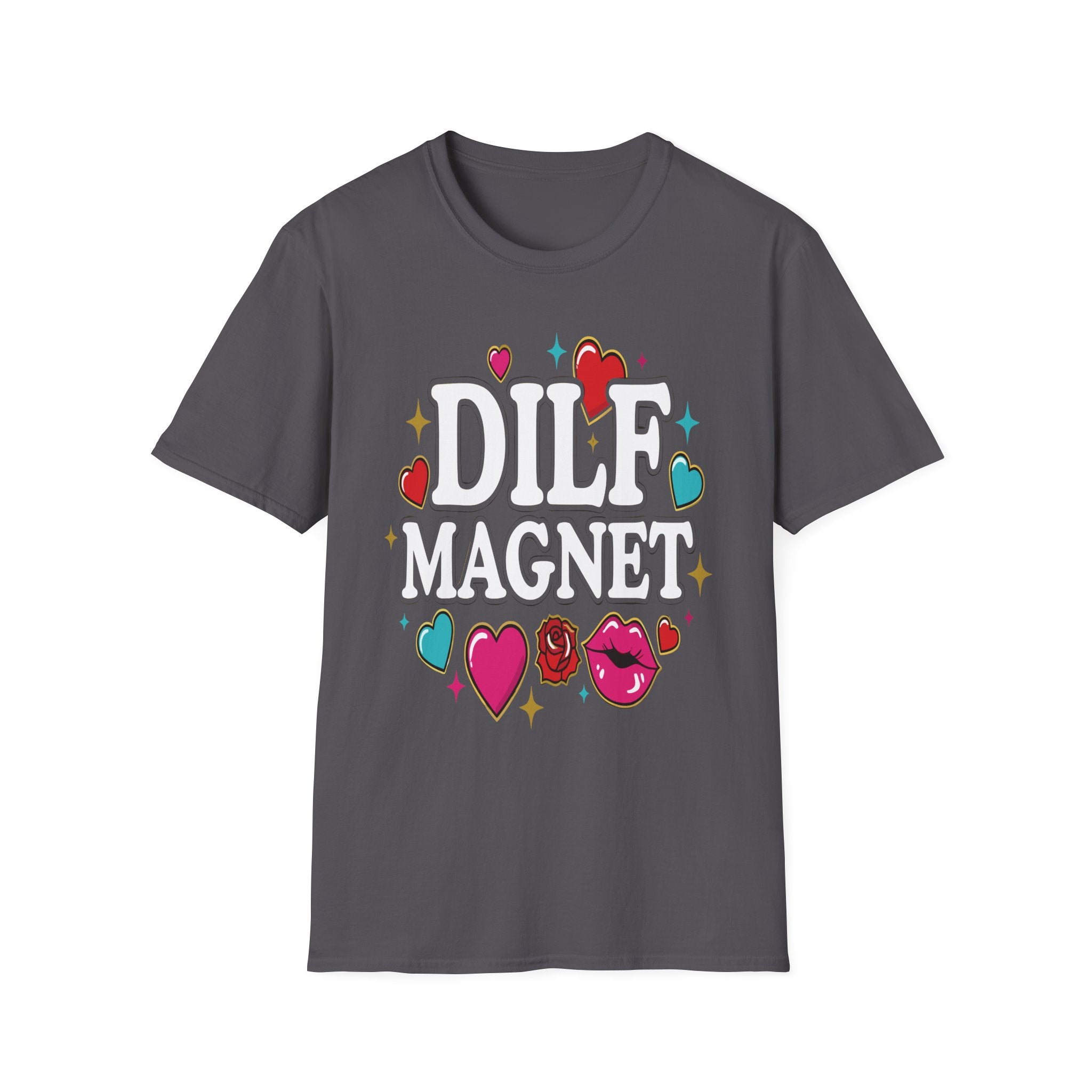 DILF Magnet | Funny Hot Dad Lover Flirty Adult Humor Gift T-Shirt