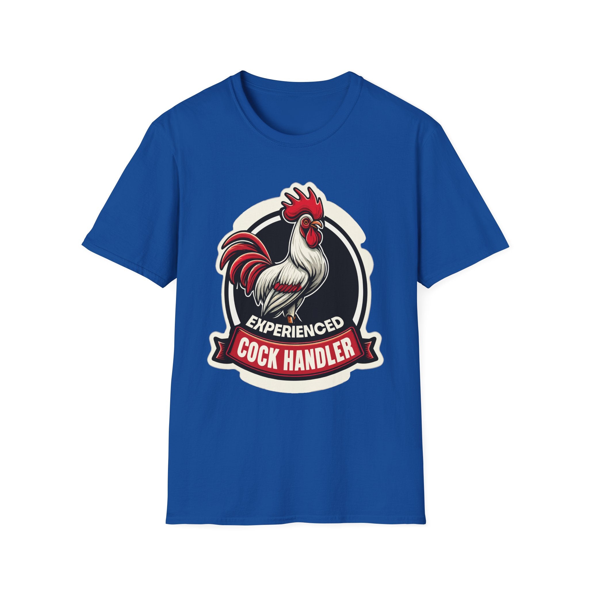 Experienced Cock Handler | Funny Raunchy Adult Humor T-Shirt