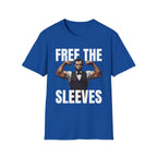Free The Sleeves | Funny Gym Workout Muscle Humor Gift T-Shirt