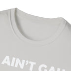 It Aint Gay If Its TSA | Funny Airport Security Adult Humor Gift T-Shirt