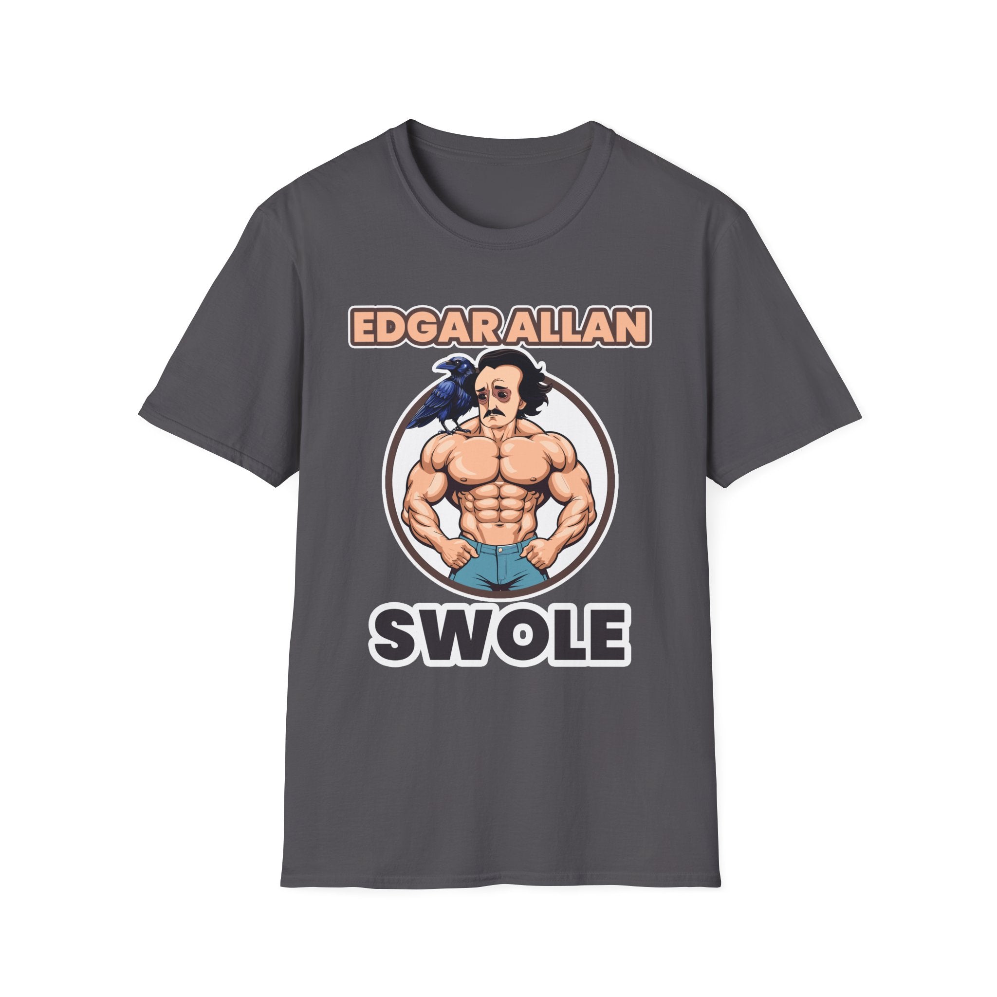 Edgar Allen Swole | Funny Literary Workout Shirt T-Shirt