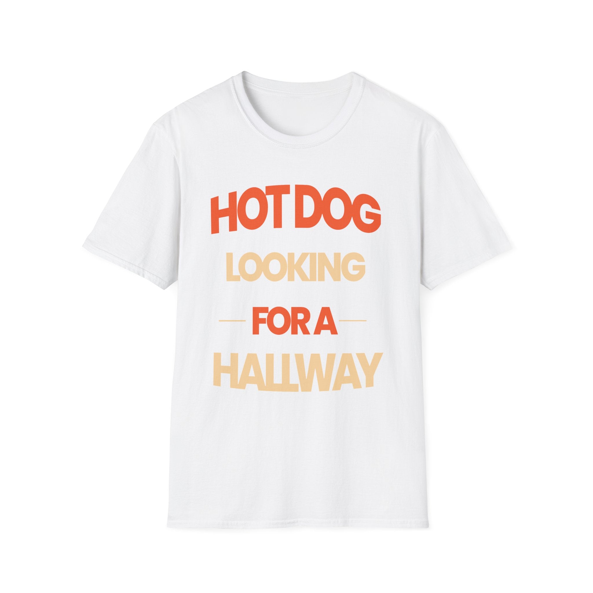 Hot Dog Looking For A Hallway | Funny Adult Humor Raunchy Gag Gift for Men T-Shirt