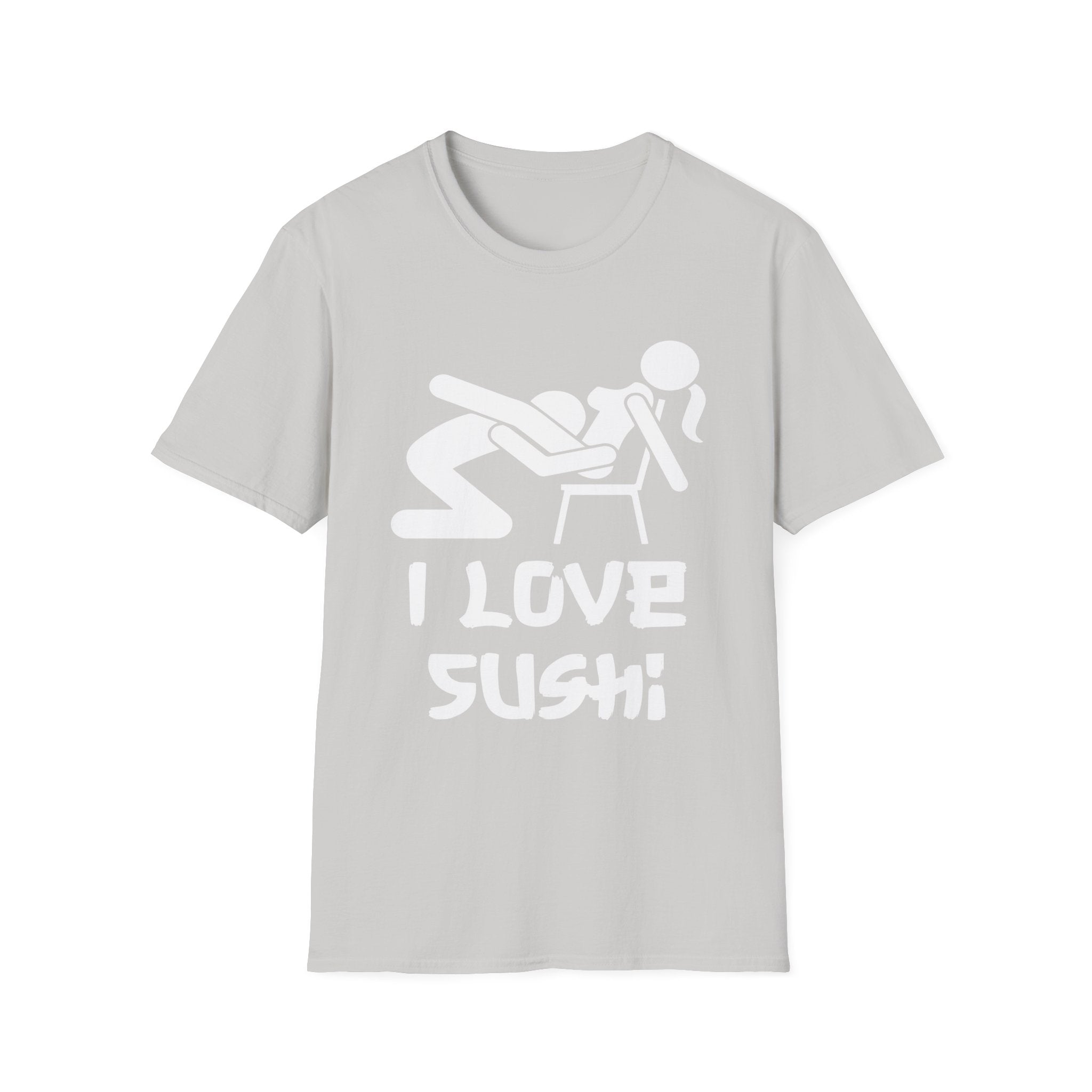 I Love Sushi Sexual Innuendo | Funny Adult Humor Gift For Him T-Shirt