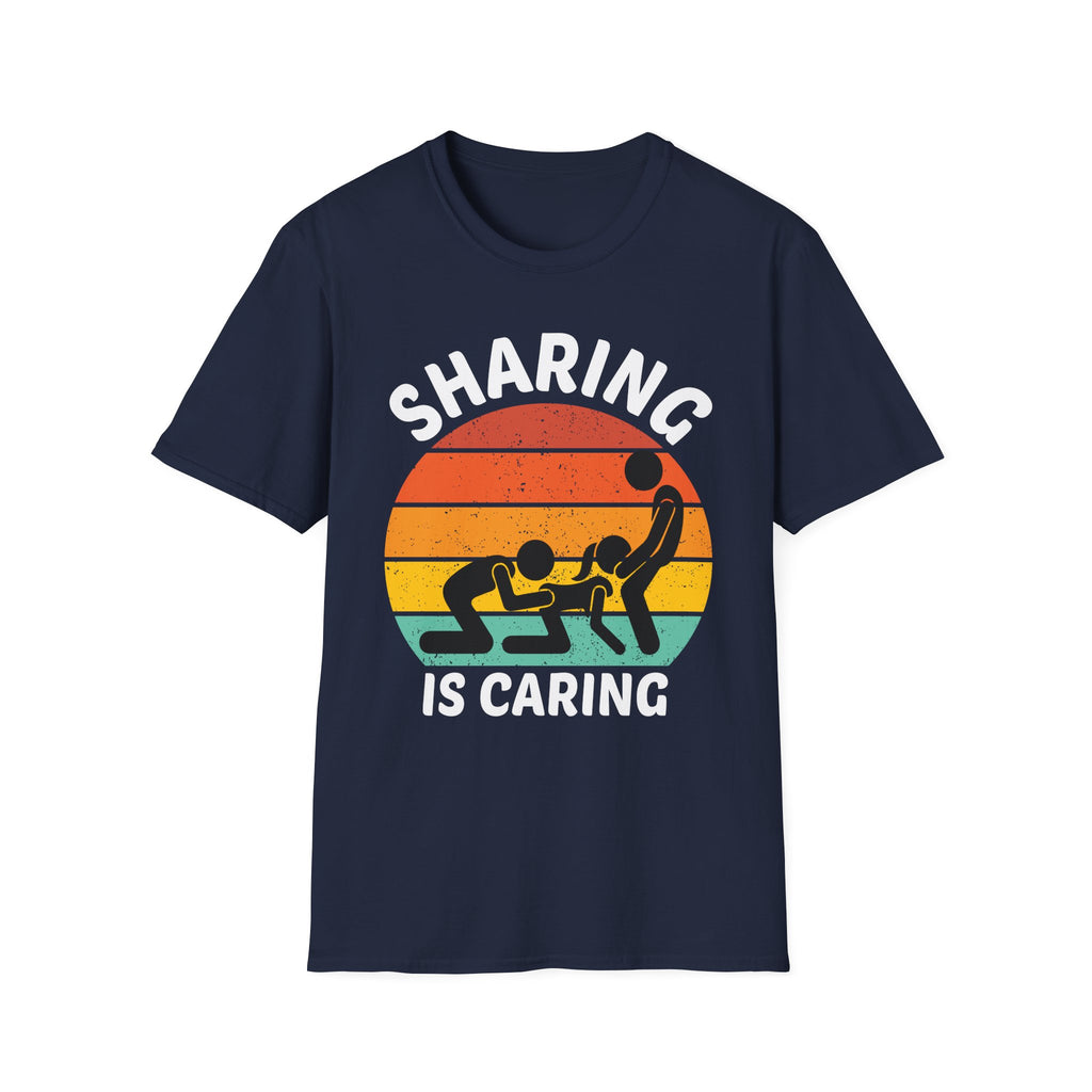 Sharing Is Caring Swinger | Funny Adult Humor Lifestyle Gift for Couples T-Shirt