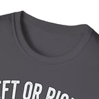 Left Or Right You're Still Bent Over Political | Funny Raunchy Adult Humor T-Shirt