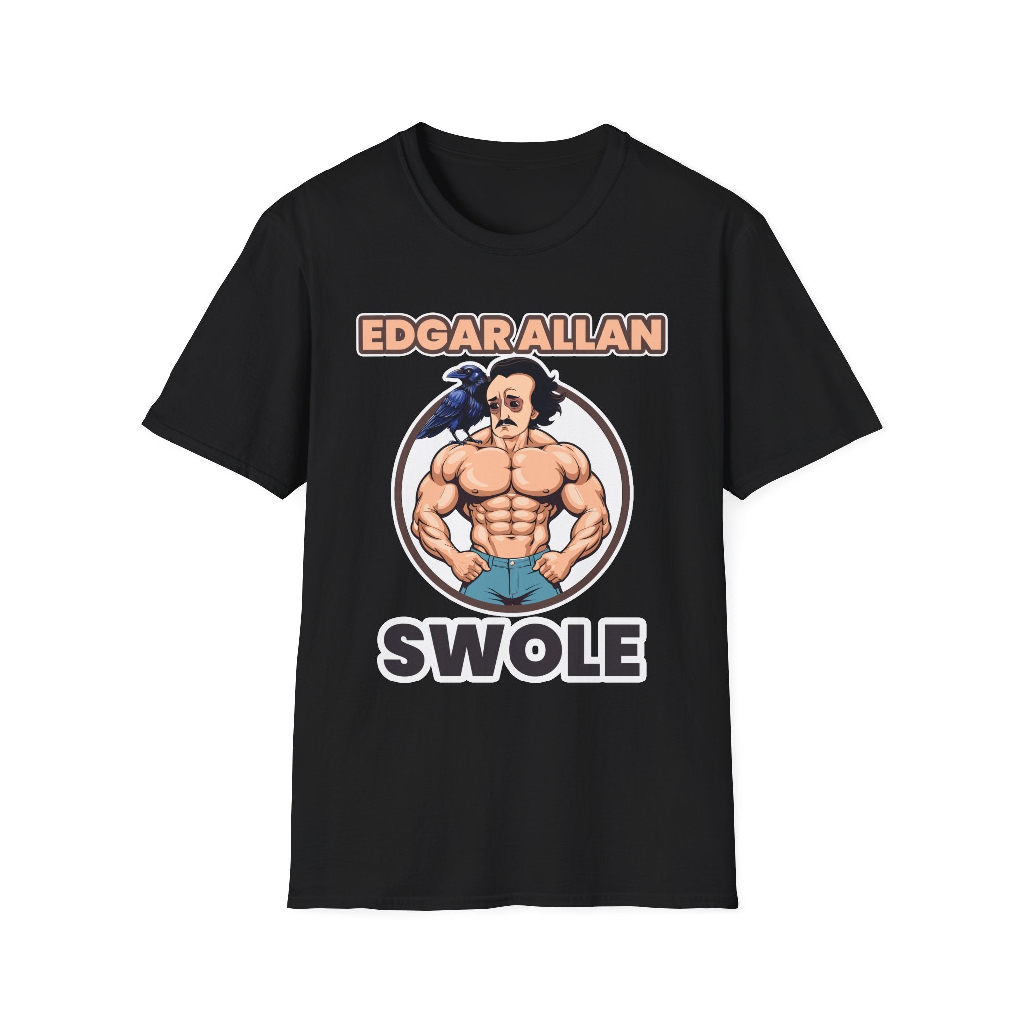 Edgar Allen Swole | Funny Literary Workout Shirt T-Shirt