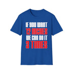 If You Want 12 Inches We Can Do It 3 Times | Funny Adult Humor Raunchy Gag Gift T-Shirt
