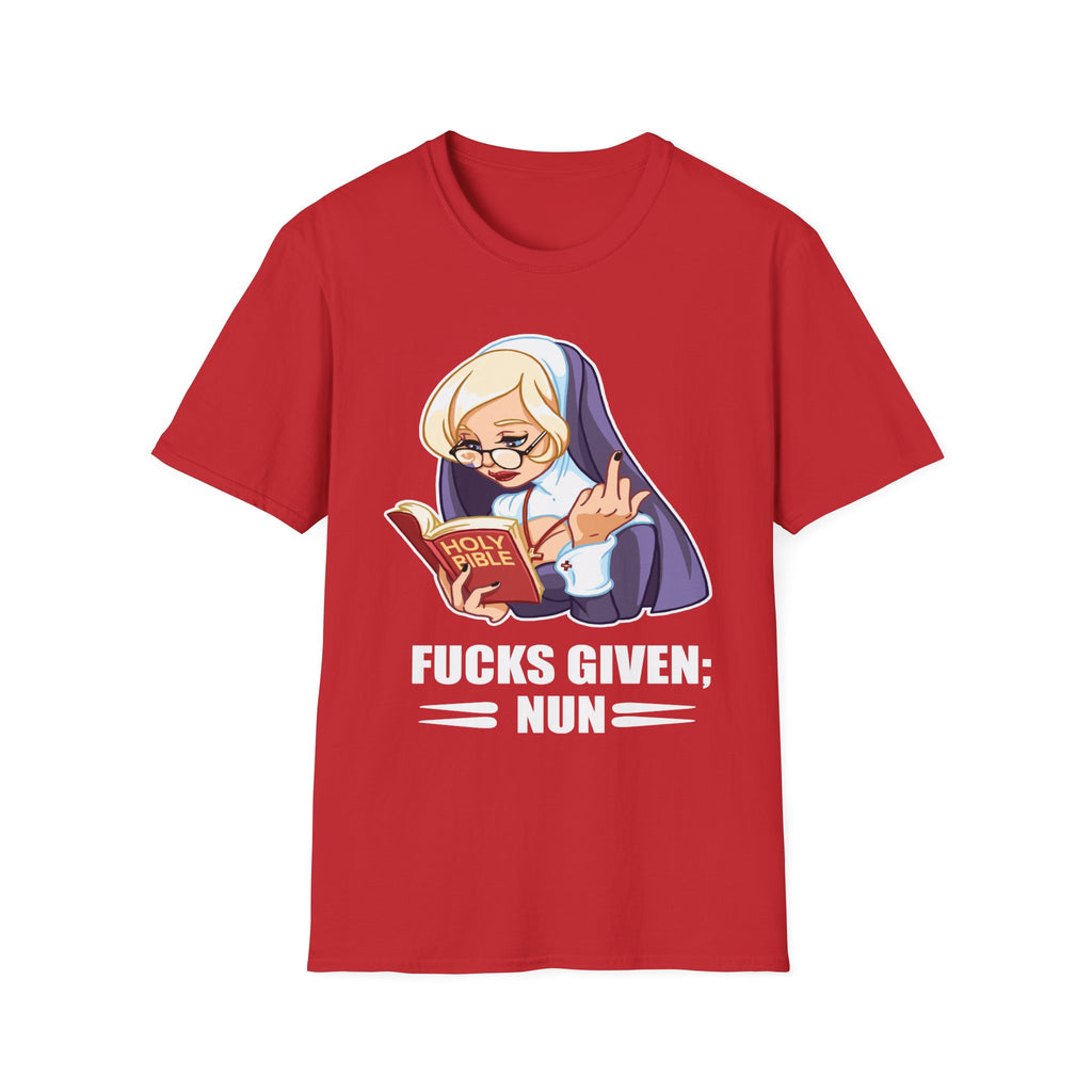 Fucks Given Nun | Funny Zero Fucks Given Dark Humor Offensive Gift T-Shirt