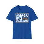 Make Anal Great Again | Funny Adult Humor Raunchy Parody Gift MAGA T-Shirt