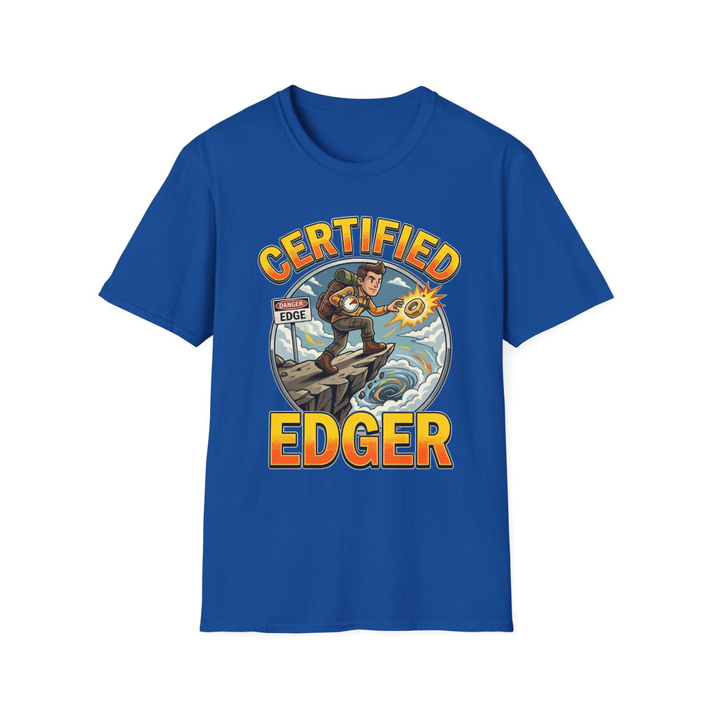 Certified Edger | Funny Adult Humor Raunchy Gift for Men T-Shirt