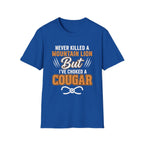 Never Killed A Mountain Lion But I've Choked A Cougar | Funny Cougar Hunter Raunchy MILF Gift T-Shirt