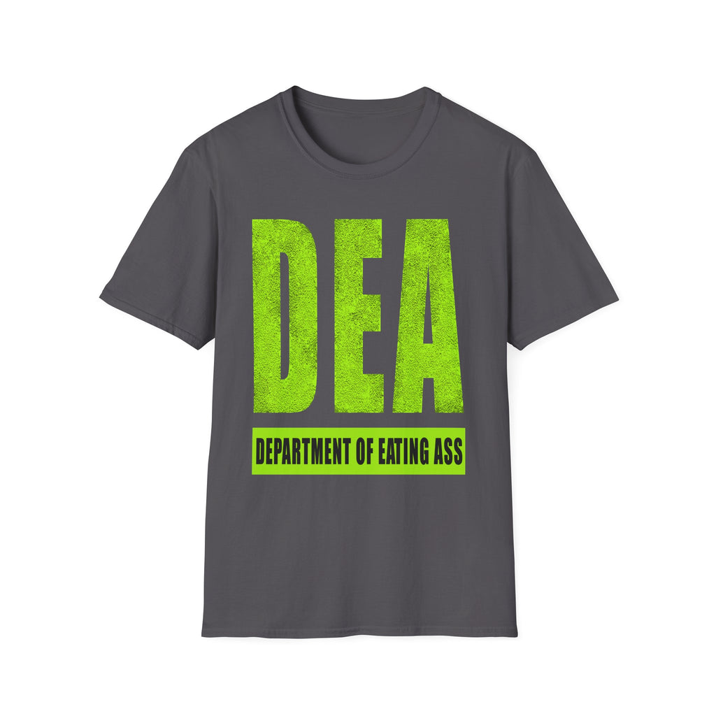 DEA Department Of Eating Ass | Funny Raunchy Adult Humor T-Shirt