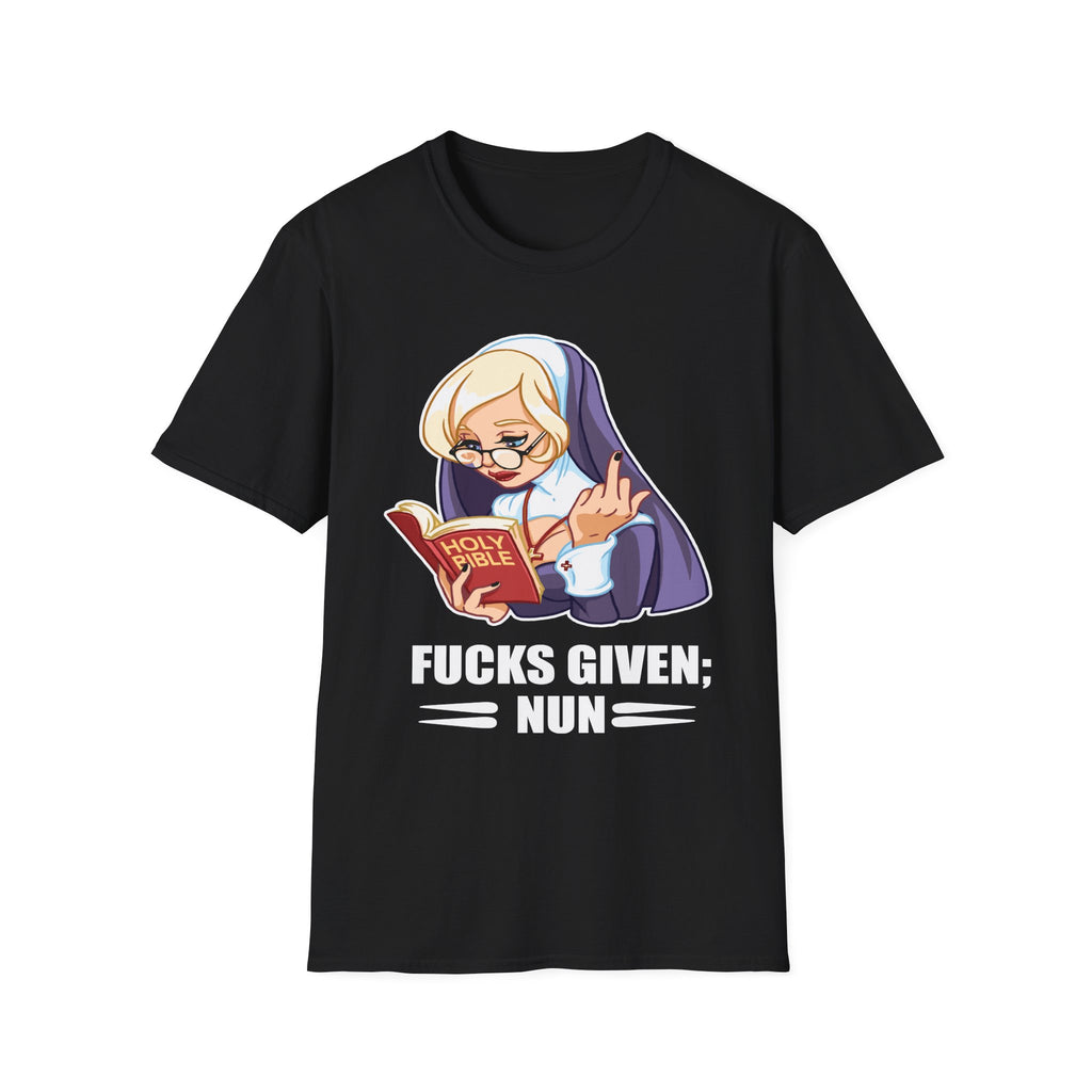 Fucks Given Nun | Funny Zero Fucks Given Dark Humor Offensive Gift T-Shirt