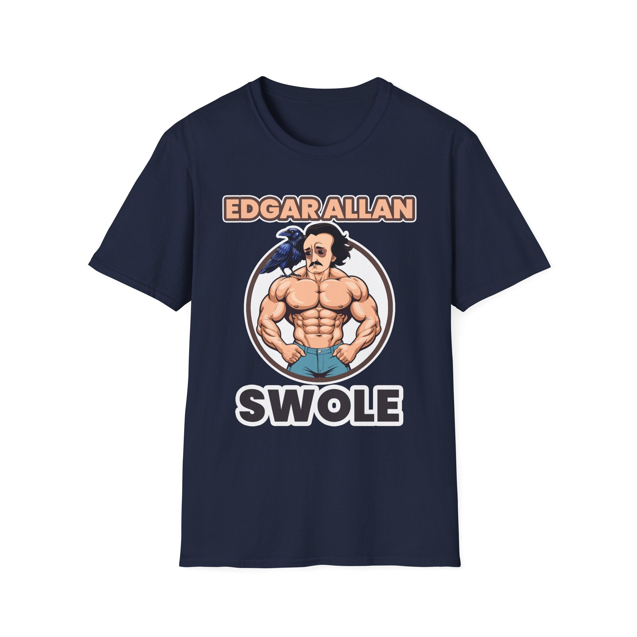 Edgar Allen Swole | Funny Literary Workout Shirt T-Shirt