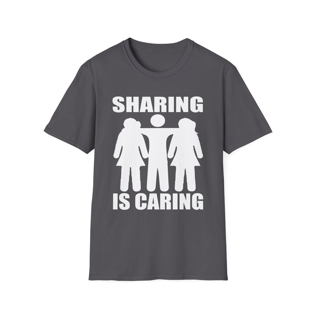 Sharing Is Caring Threesome | Funny Threesome Throuple Swinger Gift for Couples T-Shirt
