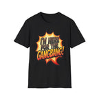 I'm Here For The Gangbang | Funny Raunchy Party Adult Humor Gift T-Shirt