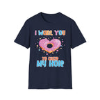 I Want You To Glaze My Hole | Funny Donut Pun Raunchy Sexual Innuendo Gift T-Shirt