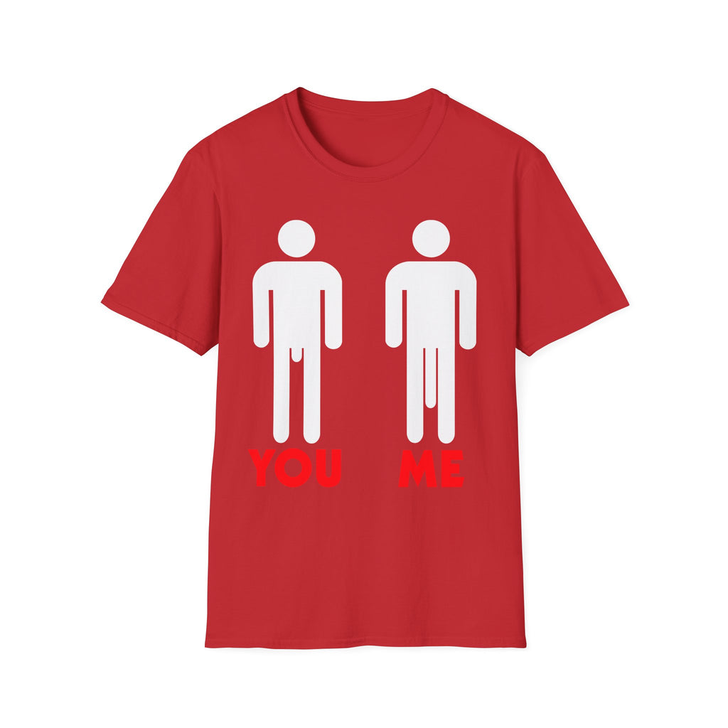 You vs Me Big Dick | Funny Adult Humor Raunchy Gag Gift for Men T-Shirt