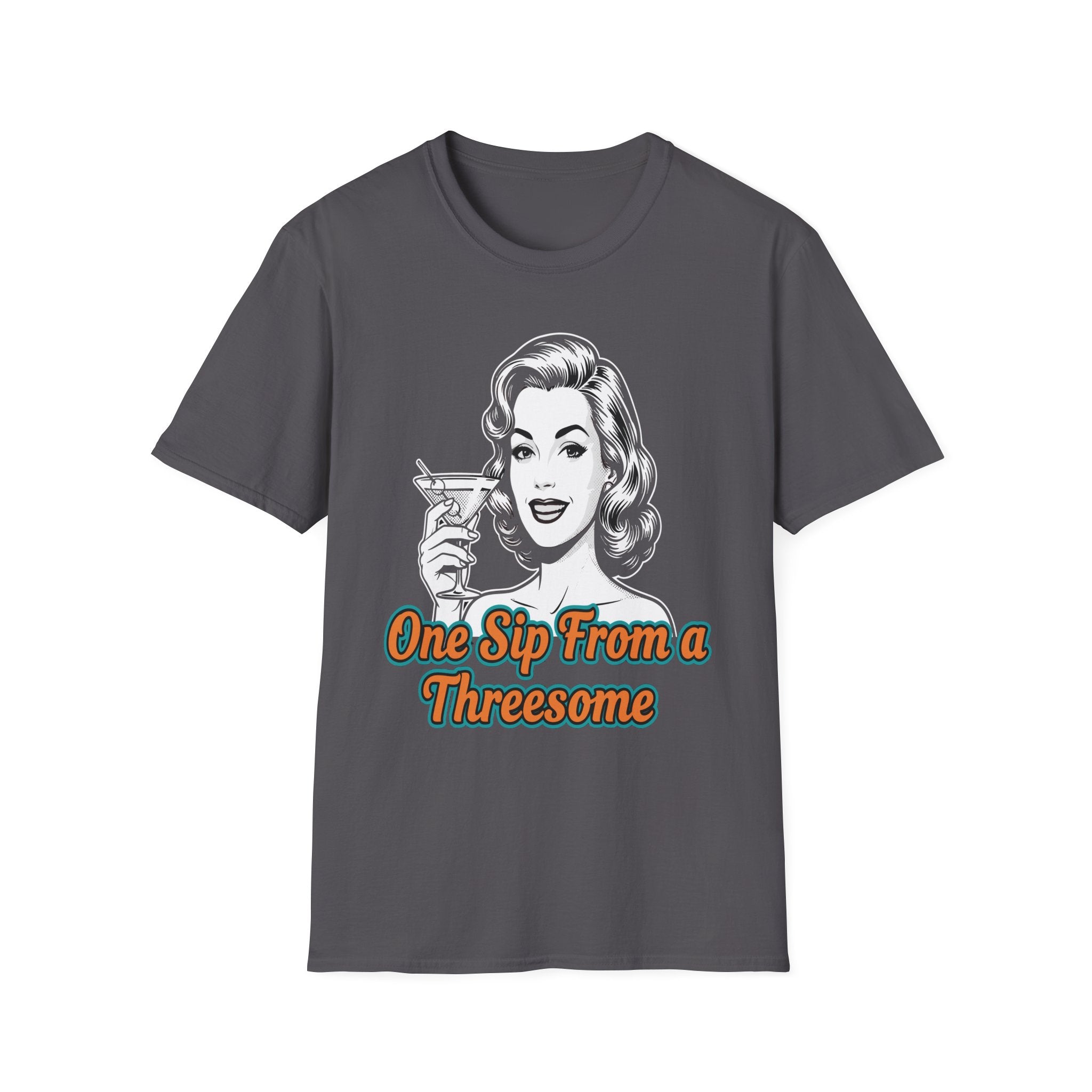 One Sip From A Threesome Funny Swinger Drinking Gag Gift T-Shirt