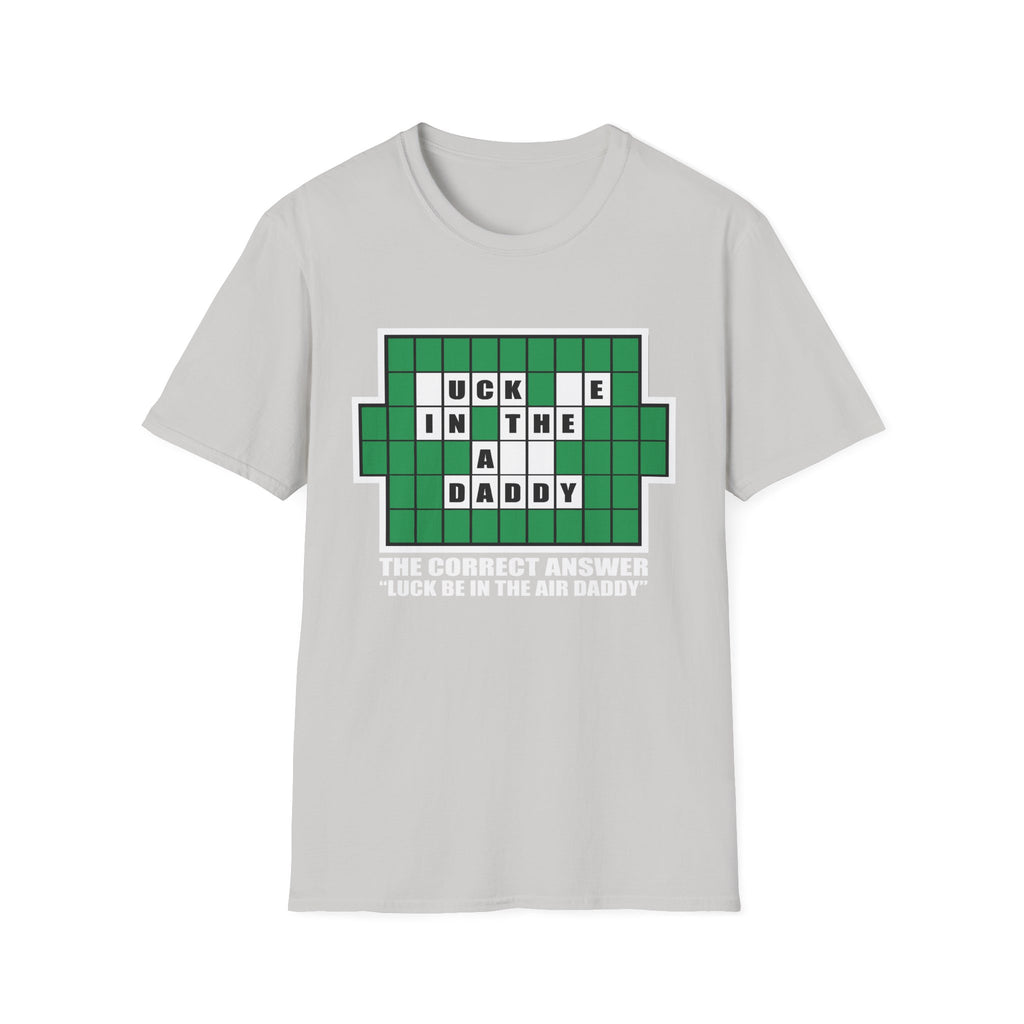 Luck Be In The Air Game Show | Funny Adult Humor Parody Gift T-Shirt