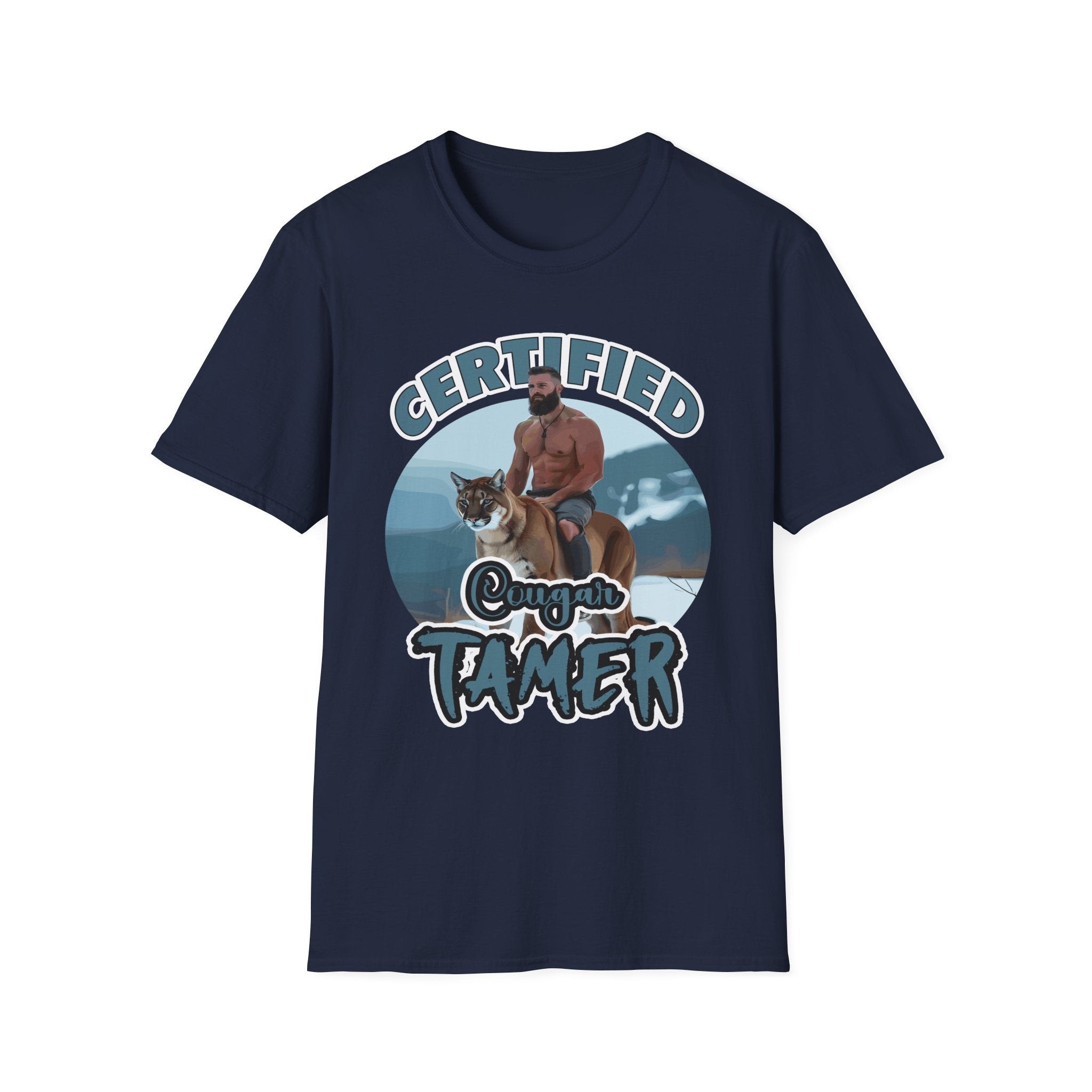 Certified Cougar Tamer | Funny Adult Humor Raunchy Gift for Him T-Shirt