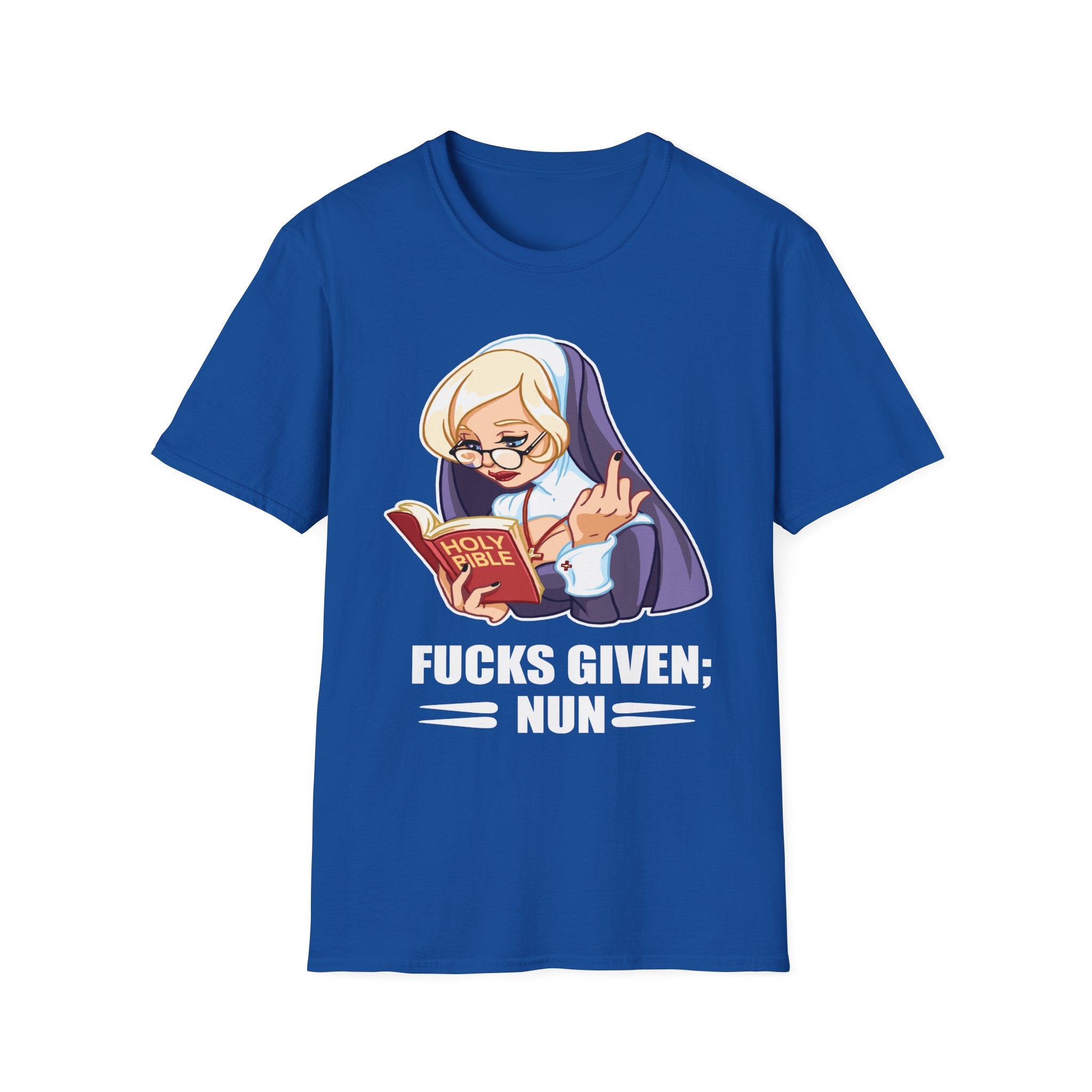Fucks Given Nun | Funny Zero Fucks Given Dark Humor Offensive Gift T-Shirt