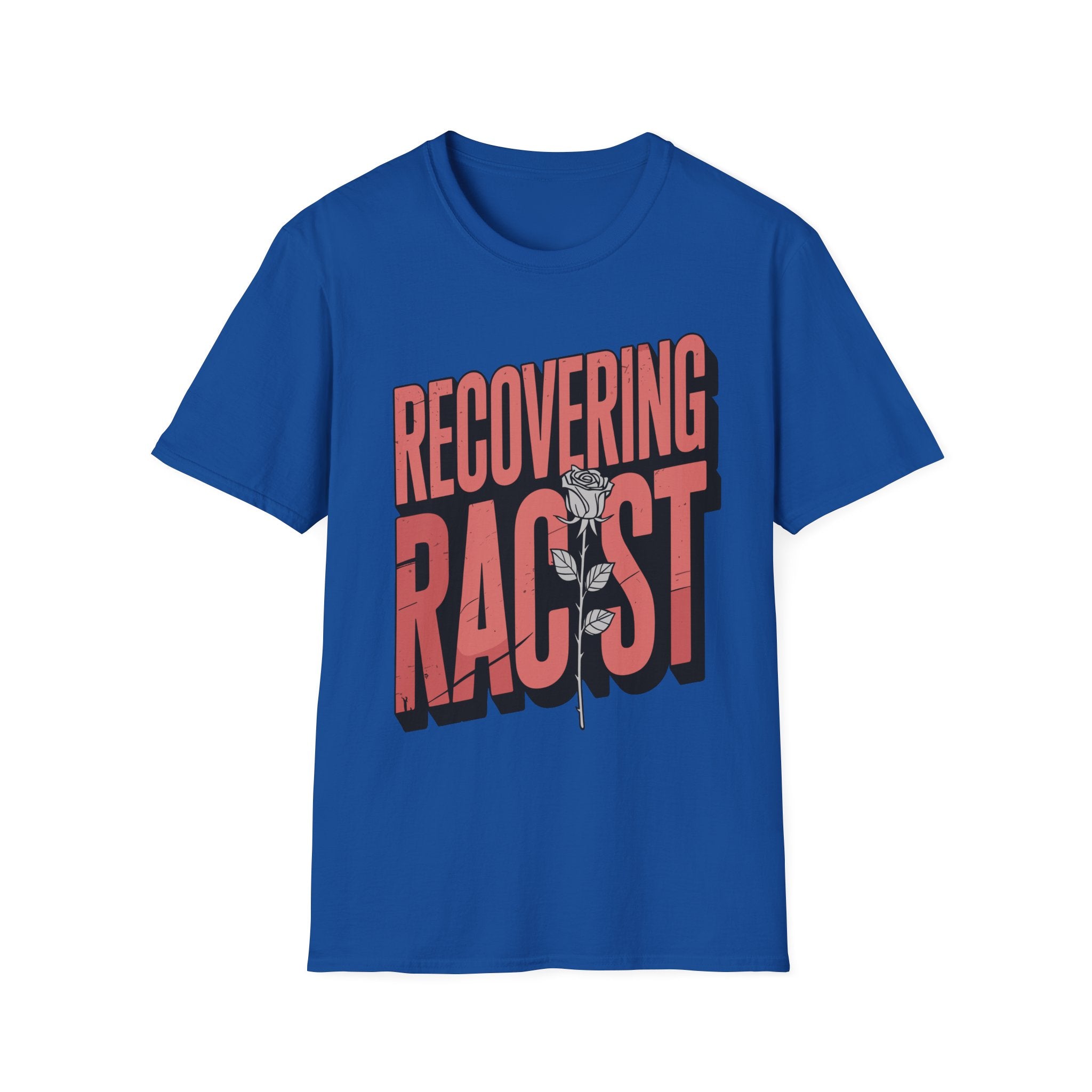 Recovering Racist Dark Humor Funny Offensive Politically Incorrect Gag Gift T-Shirt
