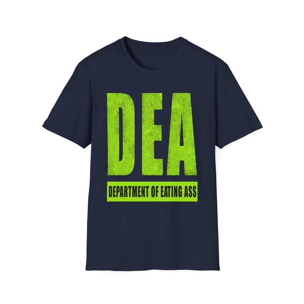 DEA Department Of Eating Ass | Funny Raunchy Adult Humor T-Shirt
