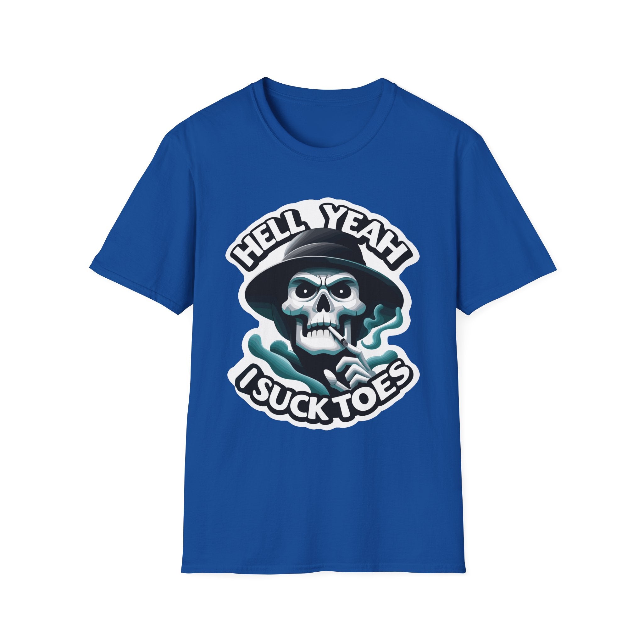 Hell Yeah I Suck Toes | Funny Adult Humor Raunchy Fetish Gift T-Shirt