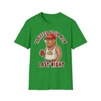 Tariffed Your Mom Last Night Tariff Daddy Trump | Funny Adult Humor T-Shirt