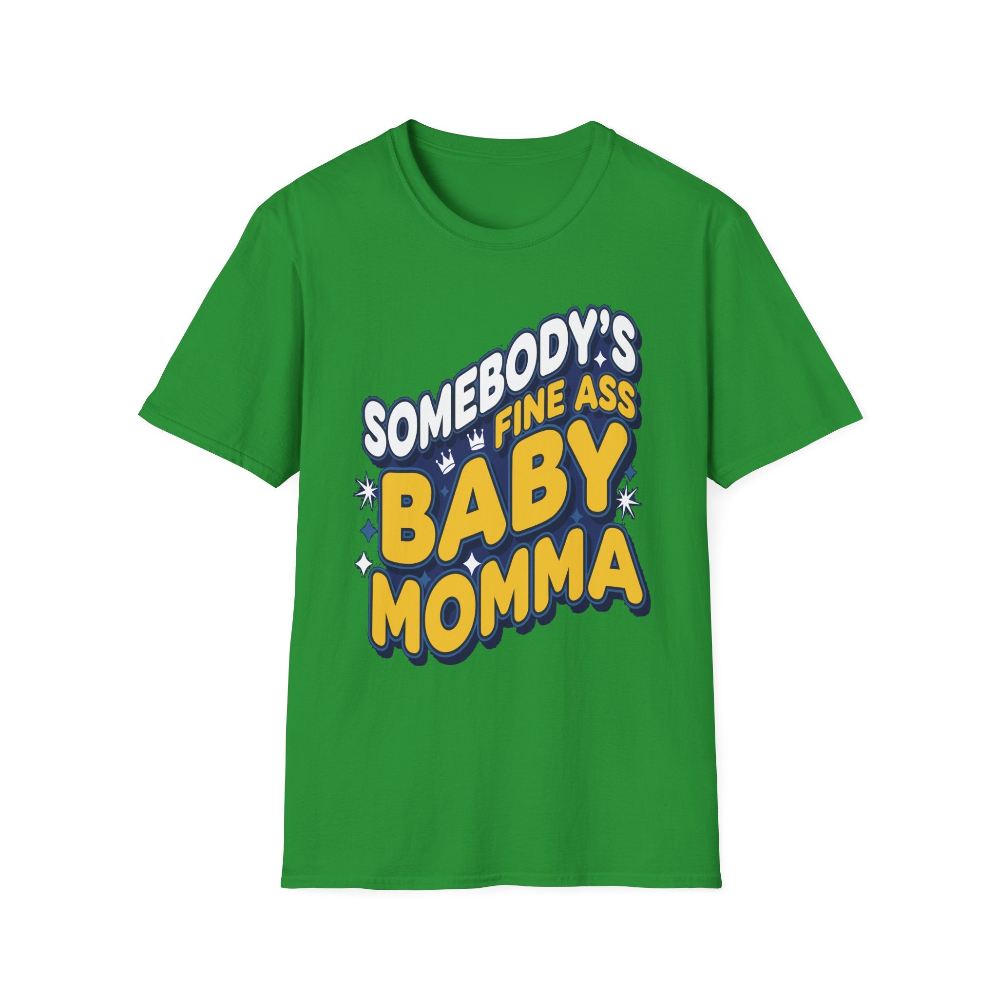 Somebody's Fine Ass Baby Momma | Sexy Hot Mom Gift T-Shirt
