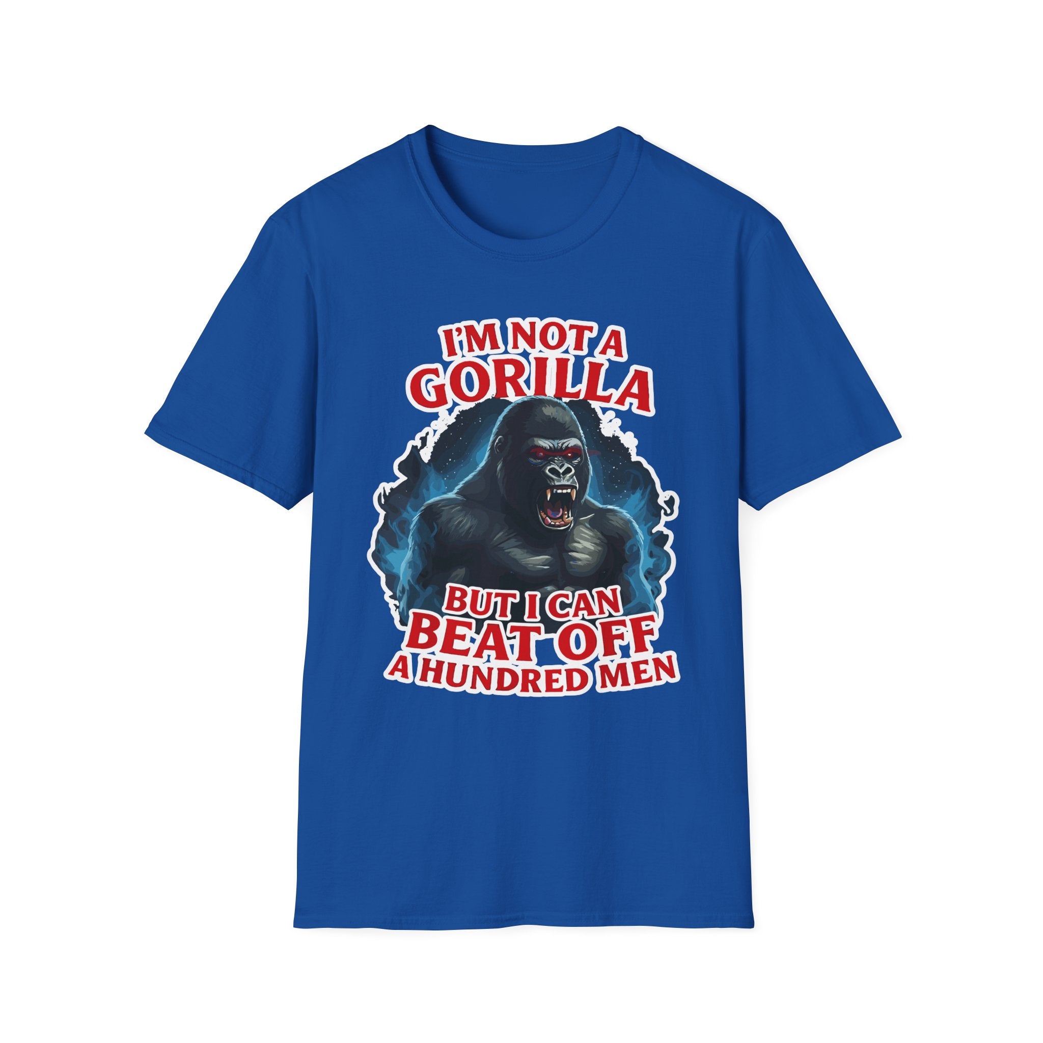 I'm Not A Gorilla But I Can Beat Off 100 | Funny Adult Humor Raunchy Gag Gift for Men T-Shirt