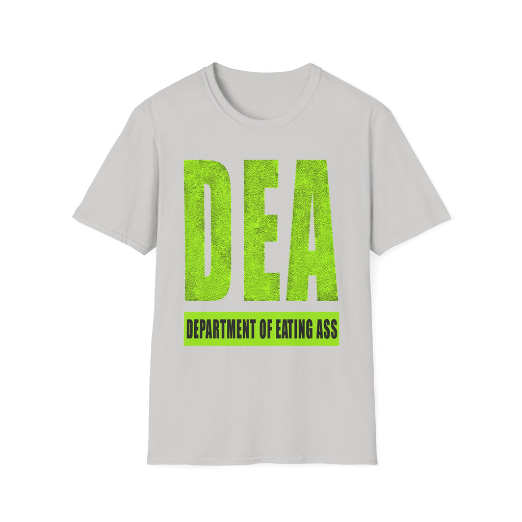 DEA Department Of Eating Ass | Funny Raunchy Adult Humor T-Shirt