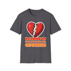 We Broke Up But She Said We Could Still Be Cousins | Funny Adult Humor Raunchy Gift T-Shirt