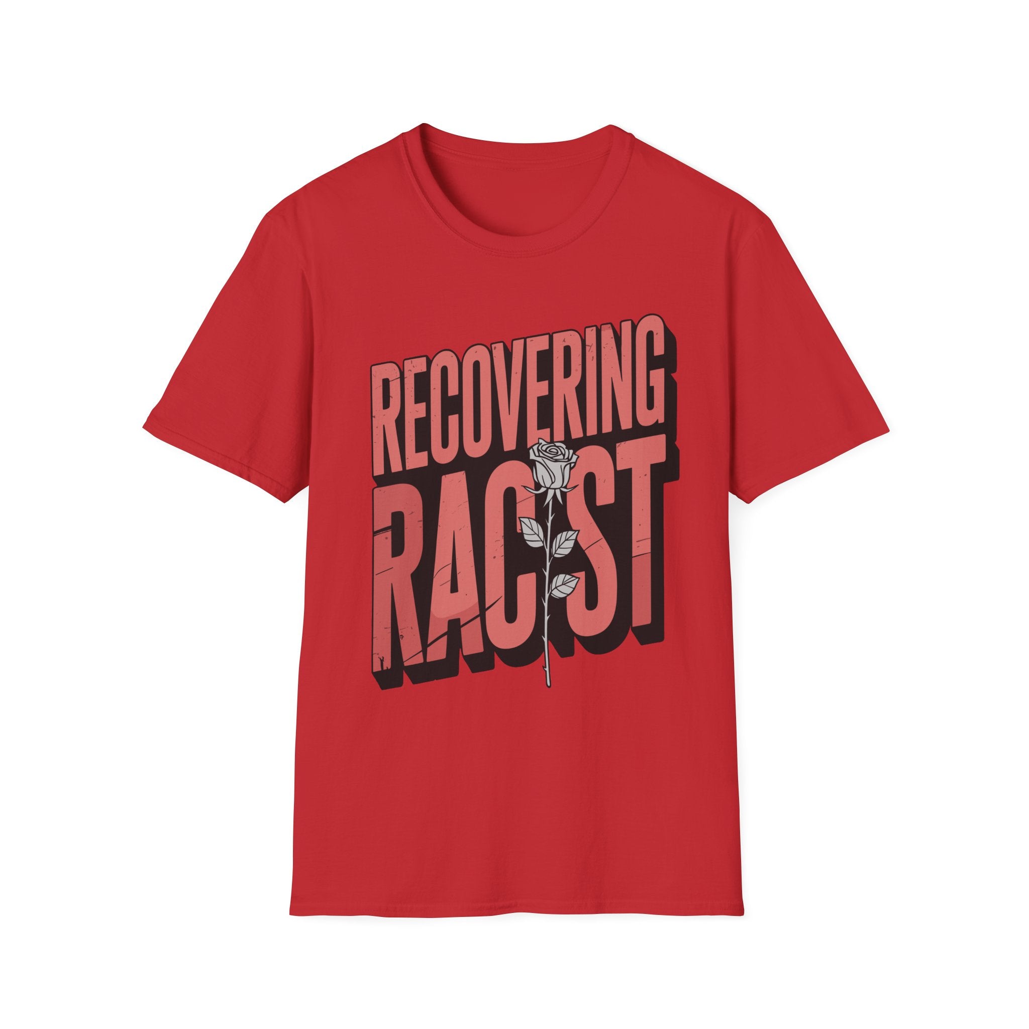 Recovering Racist Dark Humor Funny Offensive Politically Incorrect Gag Gift T-Shirt