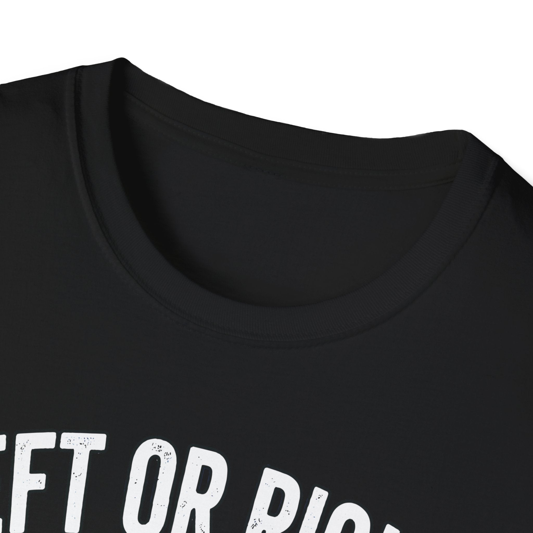 Left Or Right You're Still Bent Over Political | Funny Raunchy Adult Humor T-Shirt
