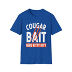 Cougar Bait Here Kitty Kitty | Funny Adult Humor Raunchy Joke Gift T-Shirt