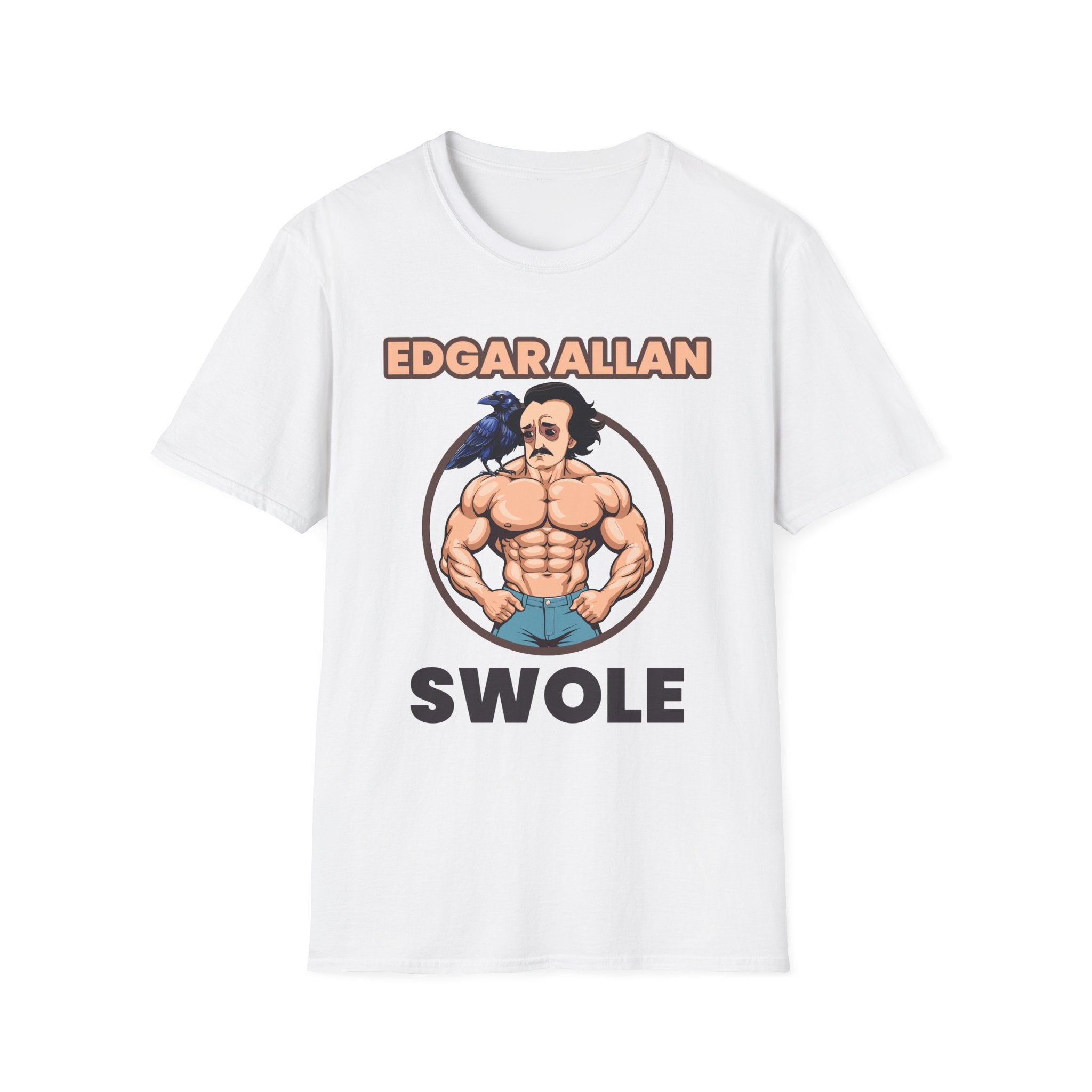 Edgar Allen Swole | Funny Literary Workout Shirt T-Shirt