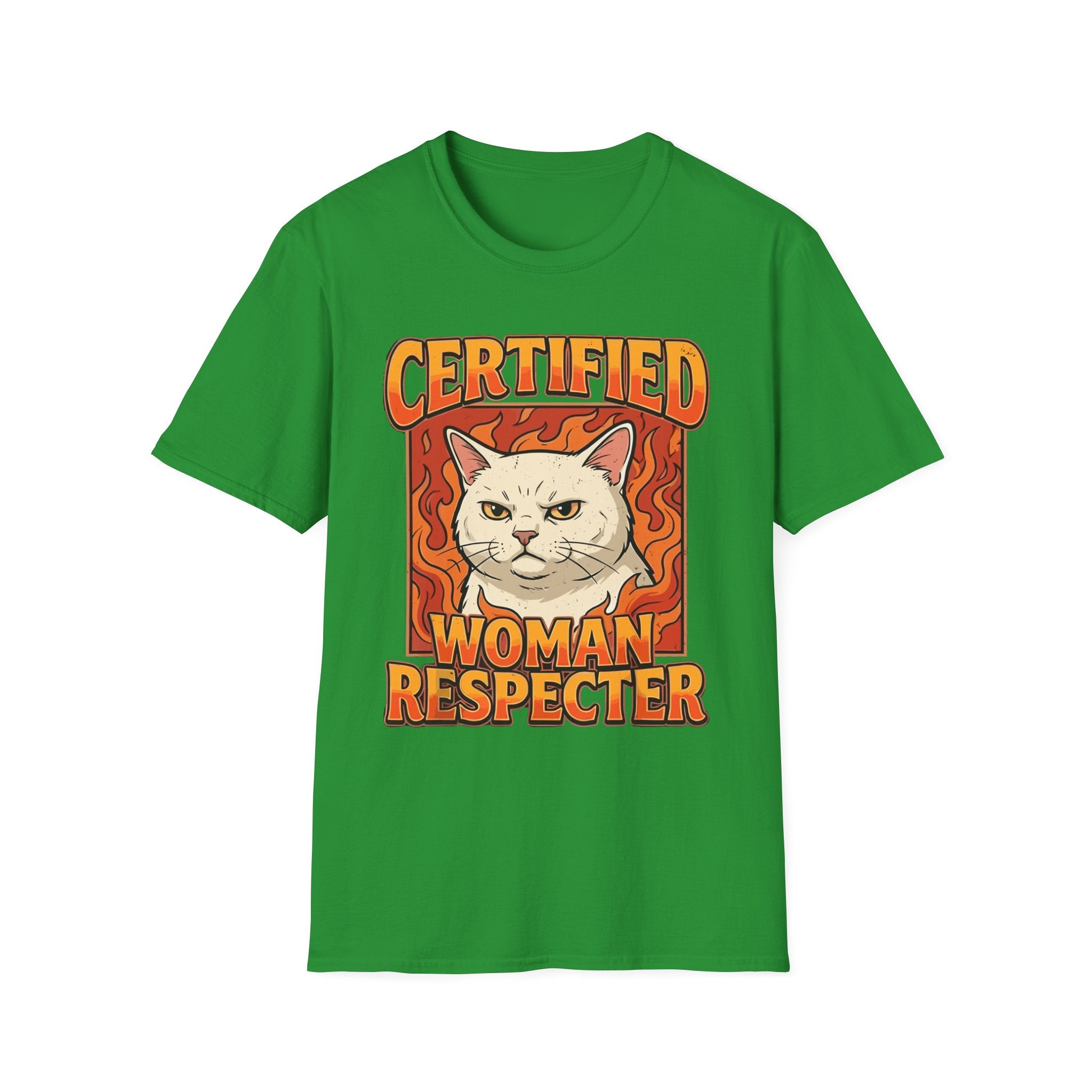 Certified Woman Respecter | Funny Adult Humor Sarcastic Gift for Men T-Shirt